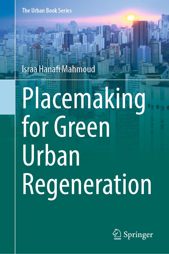 Front cover_Placemaking for Green Urban Regeneration
