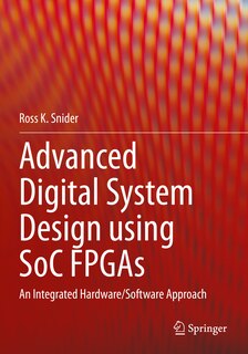 Couverture_Advanced Digital System Design using SoC FPGAs