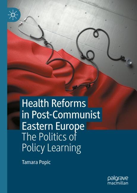 Couverture_Health Reforms in Post-Communist Eastern Europe