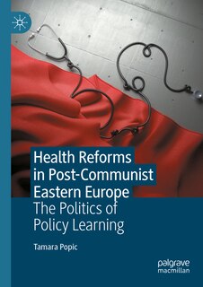 Couverture_Health Reforms in Post-Communist Eastern Europe