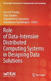 Front cover_Role of Data-Intensive Distributed Computing Systems in Designing Data Solutions