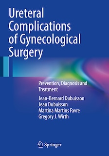Front cover_Ureteral Complications of Gynecological Surgery