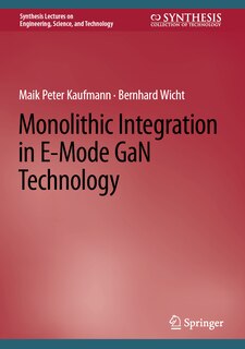 Couverture_Monolithic Integration in E-Mode GaN Technology
