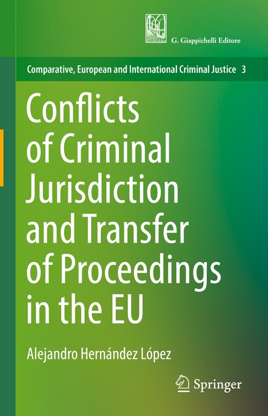 Couverture_Conflicts of Criminal Jurisdiction and Transfer of Proceedings in the EU