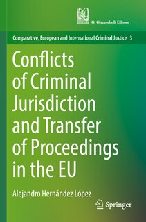 Front cover_Conflicts of Criminal Jurisdiction and Transfer of Proceedings in the EU