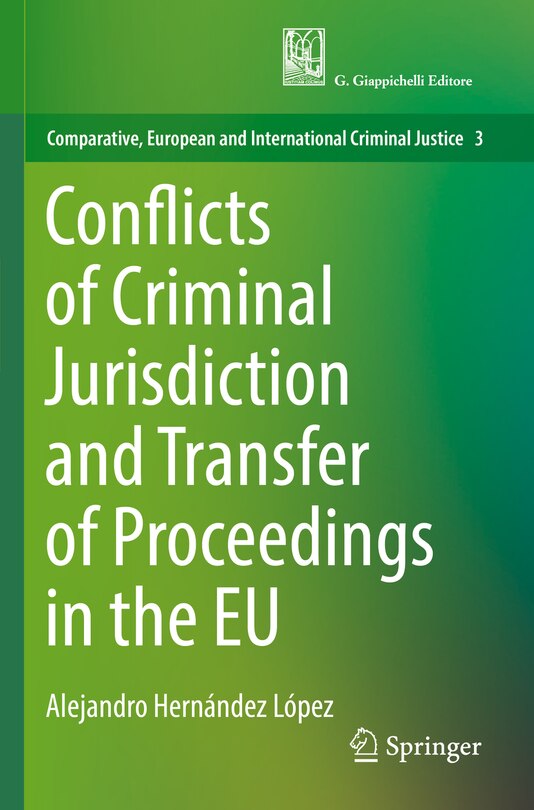 Front cover_Conflicts of Criminal Jurisdiction and Transfer of Proceedings in the EU