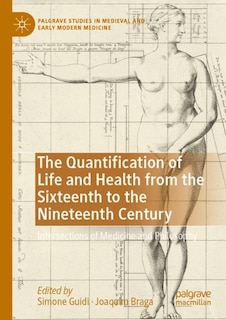 Front cover_The Quantification of Life and Health from the Sixteenth to the Nineteenth Century