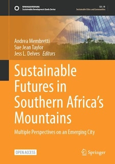 Front cover_Sustainable Futures in Southern Africa's Mountains