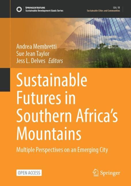 Front cover_Sustainable Futures in Southern Africa's Mountains