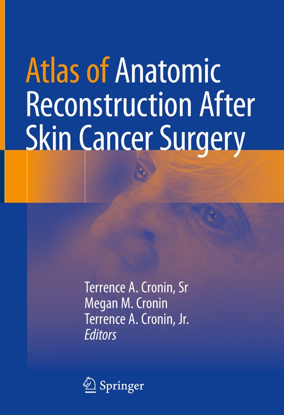 Front cover_Atlas of Anatomic Reconstruction After Skin Cancer Surgery