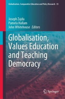 Couverture_Globalisation, Values Education and Teaching Democracy
