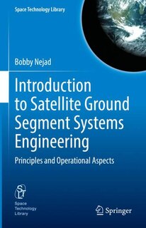 Front cover_Introduction to Satellite Ground Segment Systems Engineering