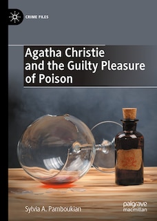 Couverture_Agatha Christie and the Guilty Pleasure of Poison
