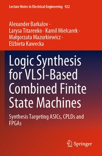 Couverture_Logic Synthesis for VLSI-Based Combined Finite State Machines