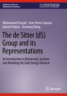 Front cover_The de Sitter (dS) Group and its Representations