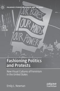 Front cover_Fashioning Politics and Protests