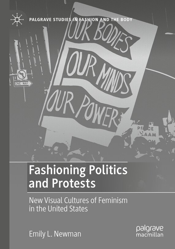 Front cover_Fashioning Politics and Protests