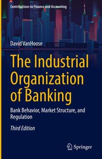 Front cover_The Industrial Organization of Banking