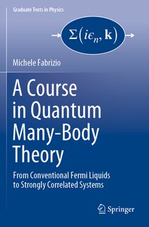 Front cover_A Course in Quantum Many-Body Theory