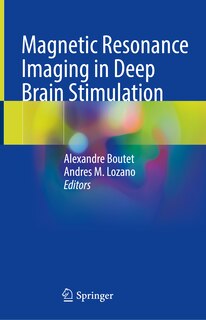 Front cover_Magnetic Resonance Imaging in Deep Brain Stimulation