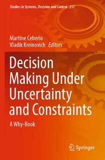 Front cover_Decision Making Under Uncertainty and Constraints