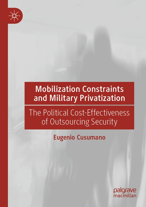 Couverture_Mobilization Constraints and Military Privatization