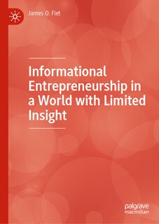 Front cover_Informational Entrepreneurship in a World with Limited Insight