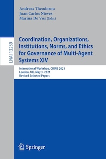 Front cover_Coordination, Organizations, Institutions, Norms, and Ethics for Governance of Multi-Agent Systems XIV