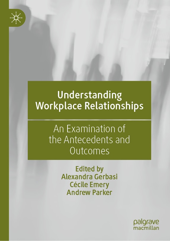 Front cover_Understanding Workplace Relationships