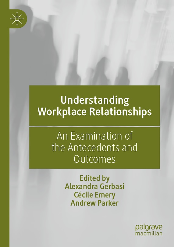 Front cover_Understanding Workplace Relationships