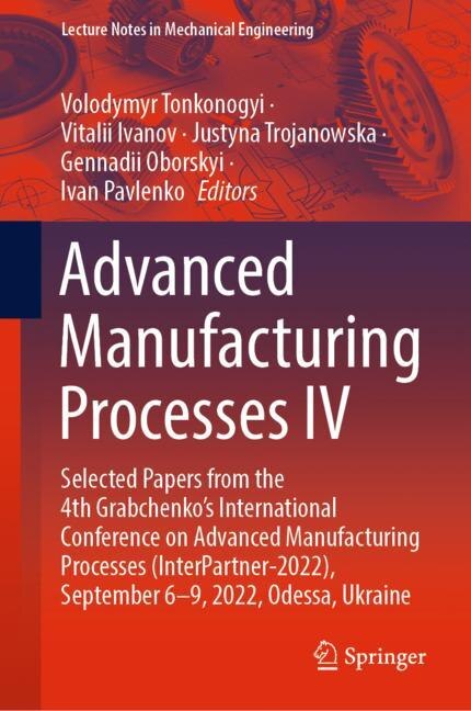 Front cover_Advanced Manufacturing Processes IV
