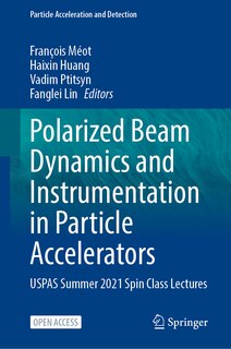 Front cover_Polarized Beam Dynamics and Instrumentation in Particle Accelerators