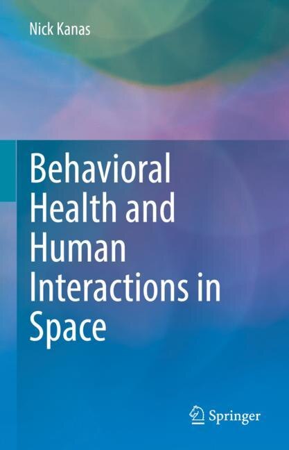 Front cover_Behavioral Health and Human Interactions in Space