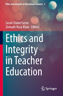 Front cover_Ethics and Integrity in Teacher Education