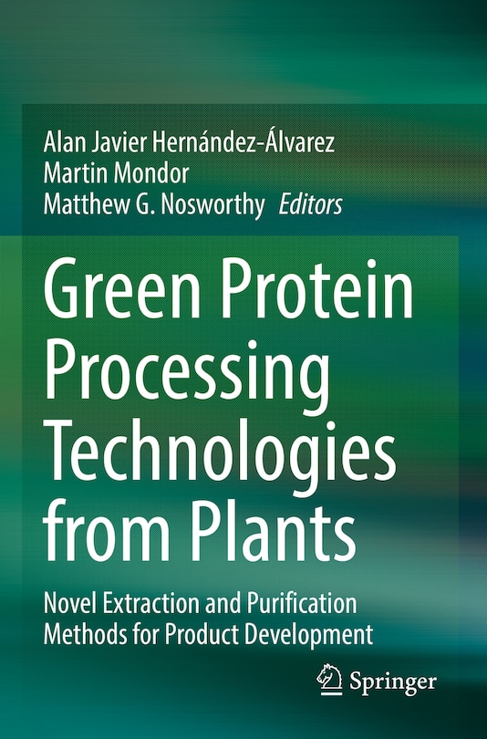 Front cover_Green Protein Processing Technologies from Plants