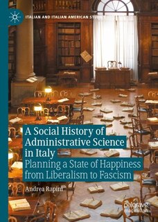 Front cover_A Social History of Administrative Science in Italy