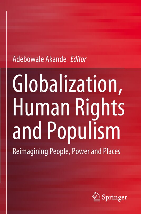 Globalization, Human Rights and Populism: Reimagining People, Power and Places