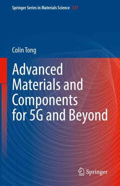 Front cover_Advanced Materials and Components for 5G and Beyond