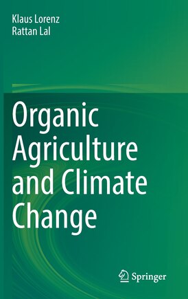 Organic Agriculture and Climate Change