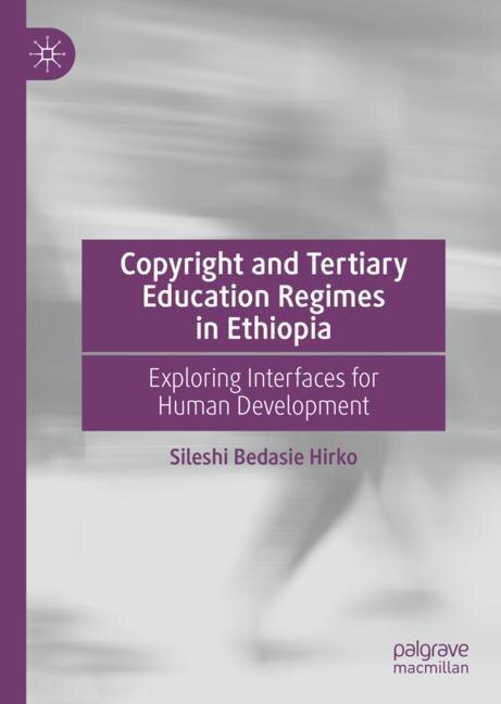 Front cover_Copyright and Tertiary Education Regimes in Ethiopia