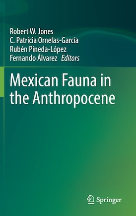 Mexican Fauna in the Anthropocene