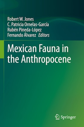 Mexican Fauna in the Anthropocene