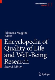 Encyclopedia of Quality of Life and Well-Being Research