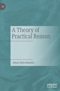 Front cover_A Theory of Practical Reason