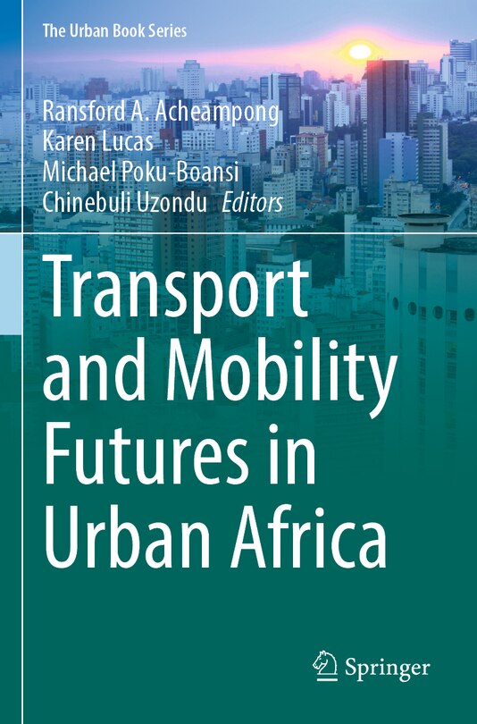 Front cover_Transport and Mobility Futures in Urban Africa