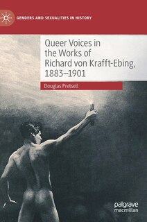 Couverture_Queer Voices in the Works of Richard von Krafft-Ebing, 1883-1901