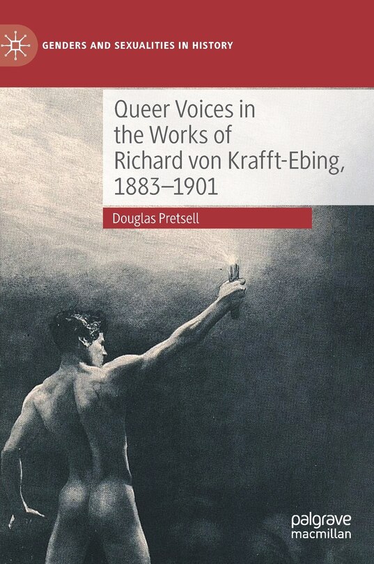 Couverture_Queer Voices in the Works of Richard von Krafft-Ebing, 1883-1901