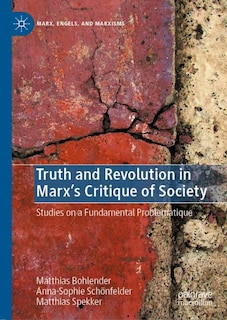 Couverture_Truth and Revolution in Marx's Critique of Society