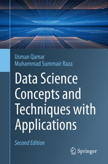 Front cover_Data Science Concepts and Techniques with Applications