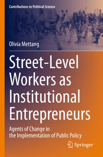 Front cover_Street-Level Workers as Institutional Entrepreneurs